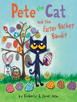 cover image of Pete the Cat and the Easter Basket Bandit